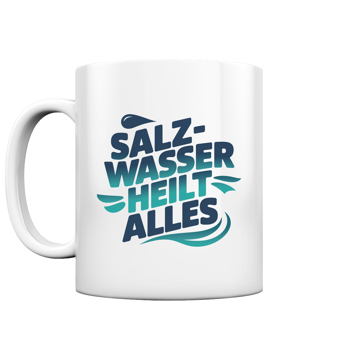 Kaffeebecher Salzwasser heilt alles - Tasse glossy