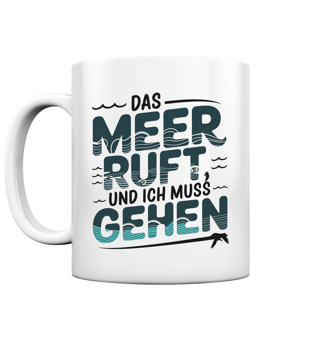 Kaffeebecher Das Meer ruft und ich muss gehen - Tasse glossy