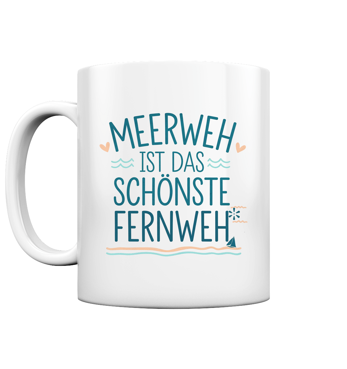 Kaffeebecher Meerweh ist das schönste Fernweh - Tasse glossy