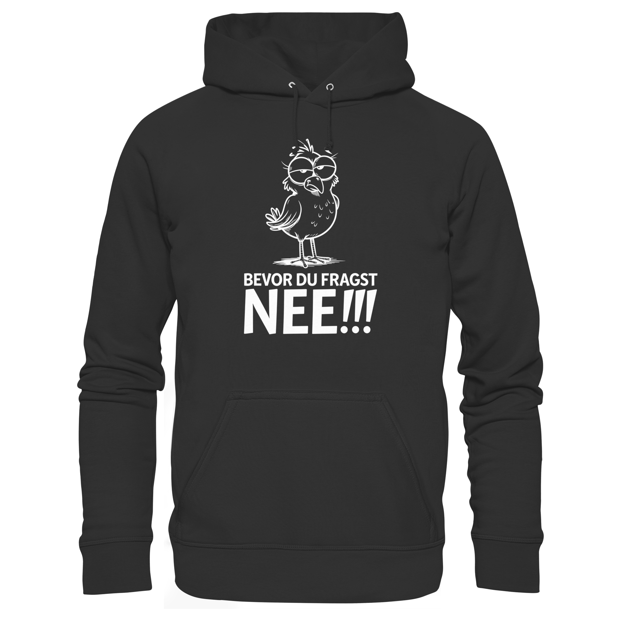 Unisex Hoodie Bevor du fragst...NEE!!! - Organic Basic Hoodie