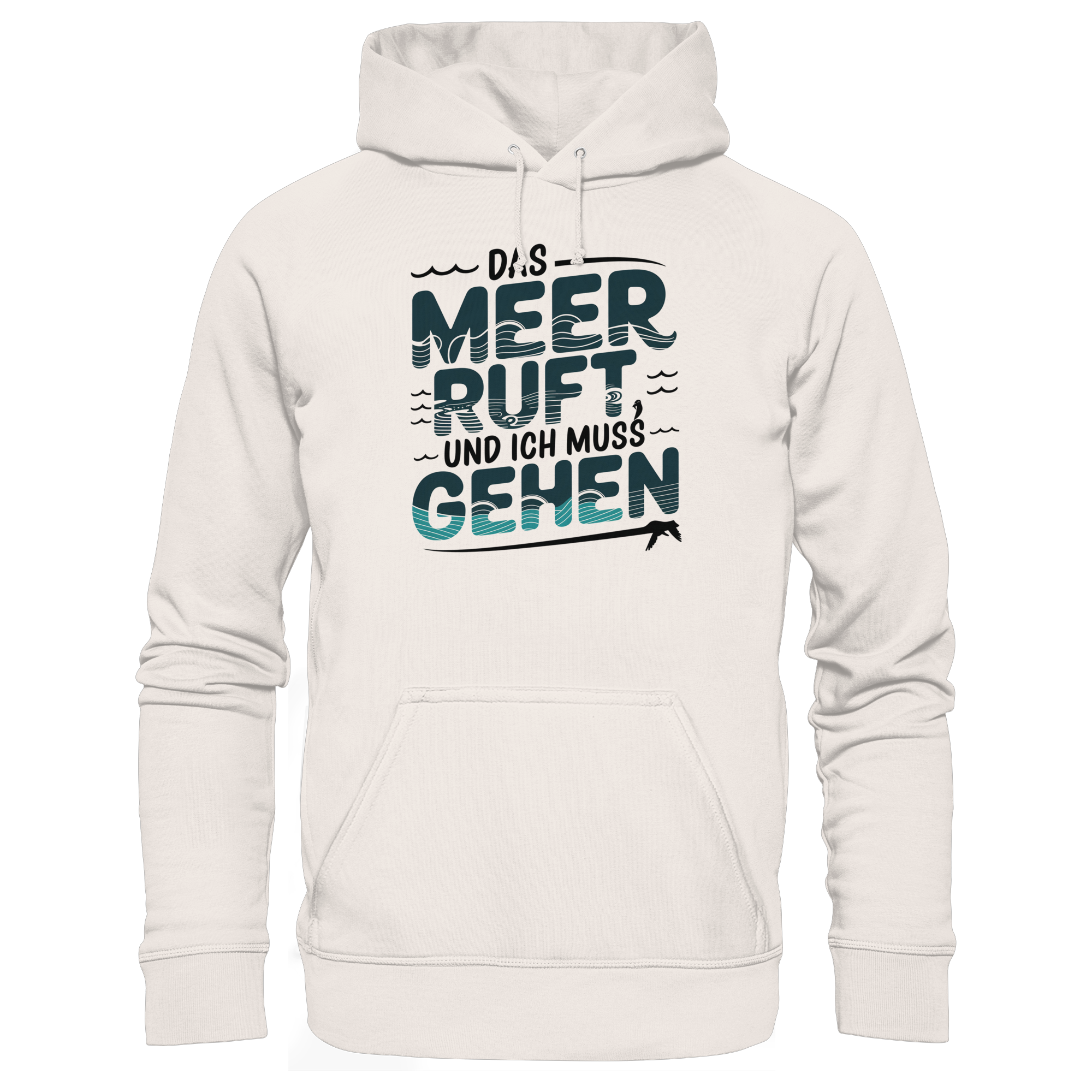 Unisex Hoodie Das Meer ruft und ich muss gehen - Organic Basic Hoodie