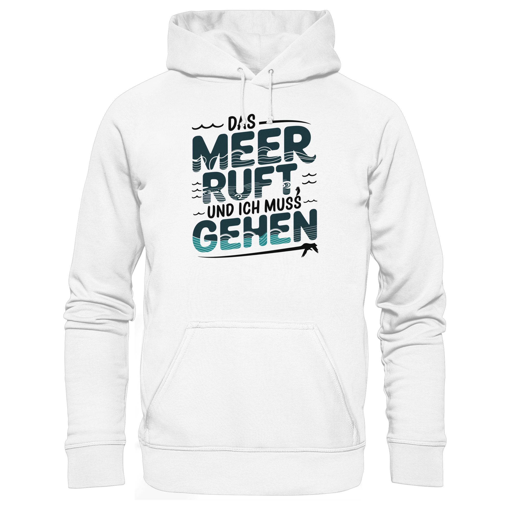 Unisex Hoodie Das Meer ruft und ich muss gehen - Organic Basic Hoodie