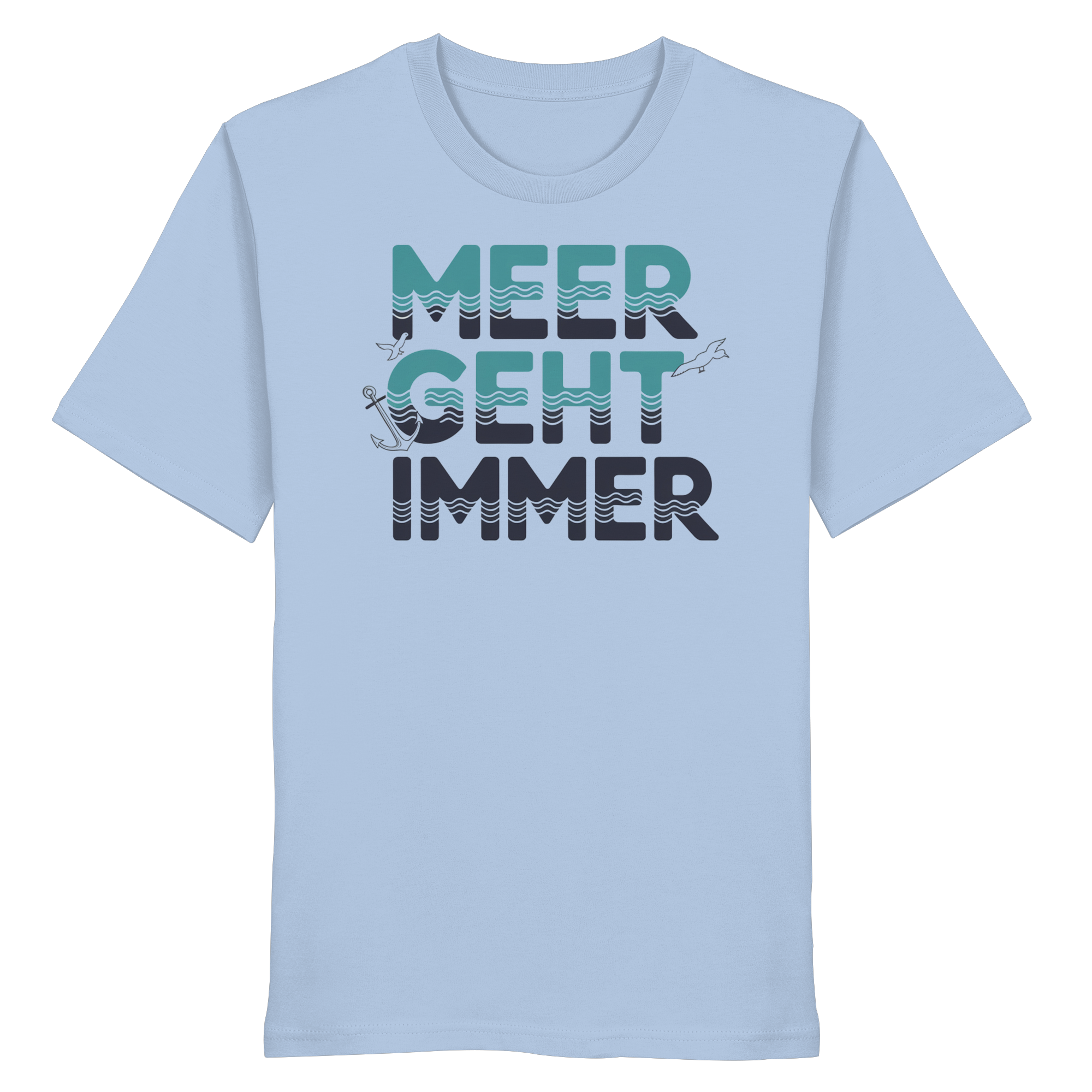 Unisex T-Shirt Meer geht immer - Organic Shirt