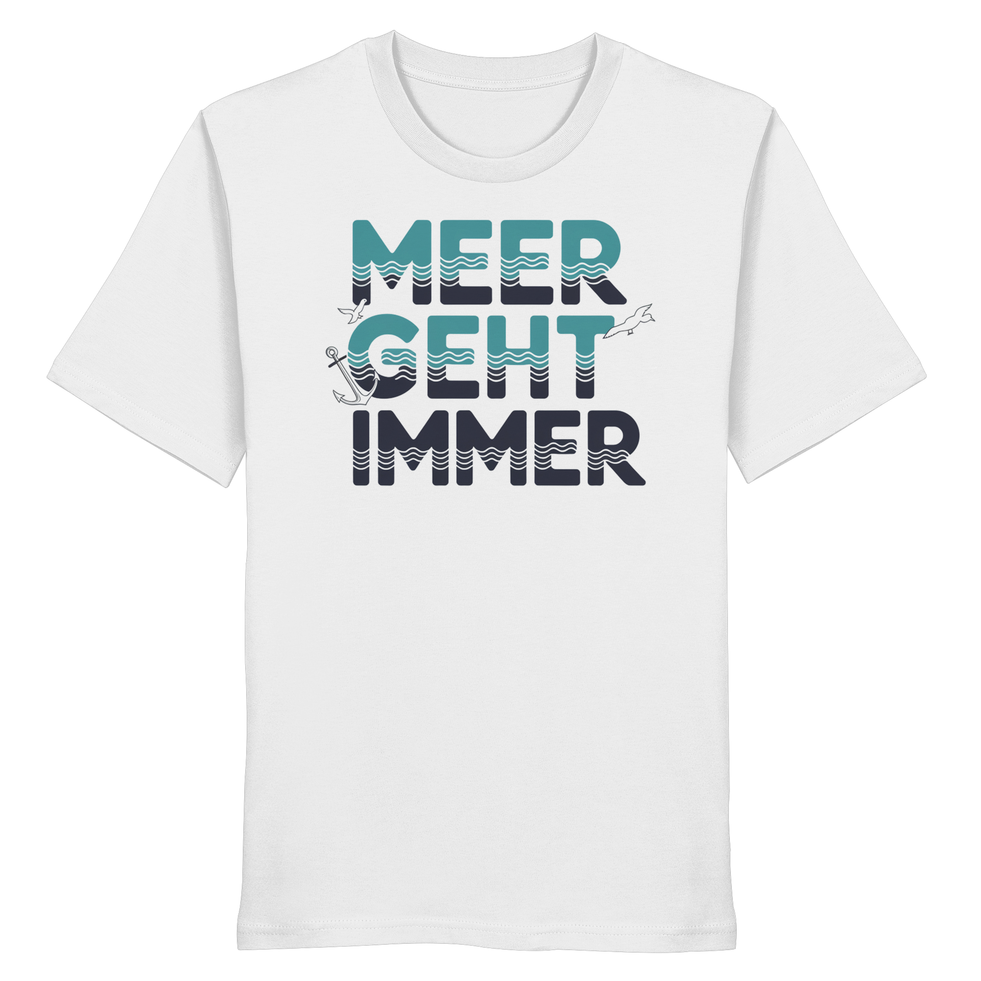 Unisex T-Shirt Meer geht immer - Organic Shirt