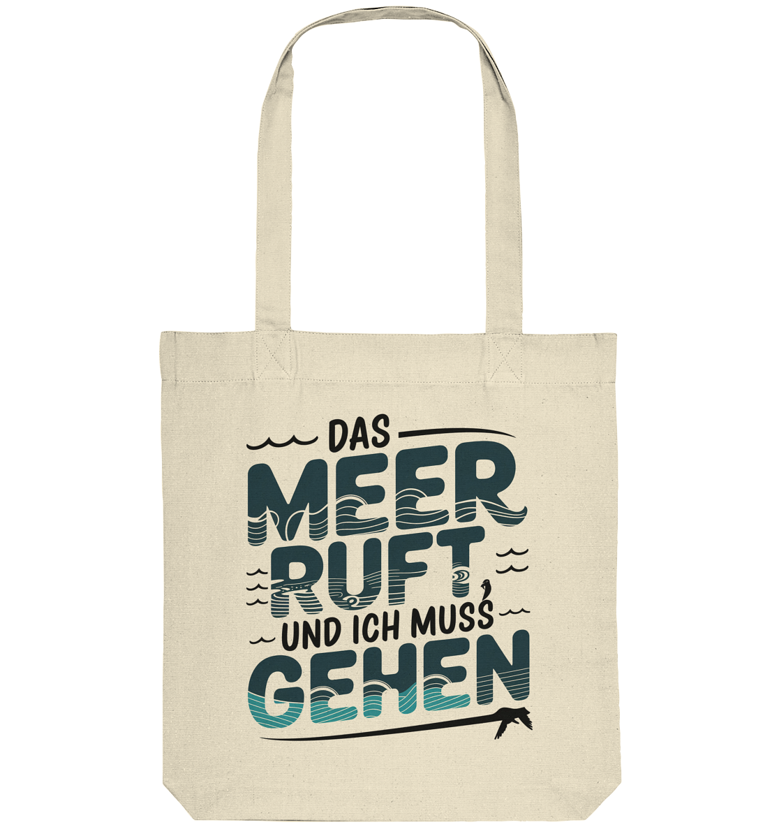 Baumwolltasche Das Meer ruft und ich muss gehen - Organic Tote-Bag