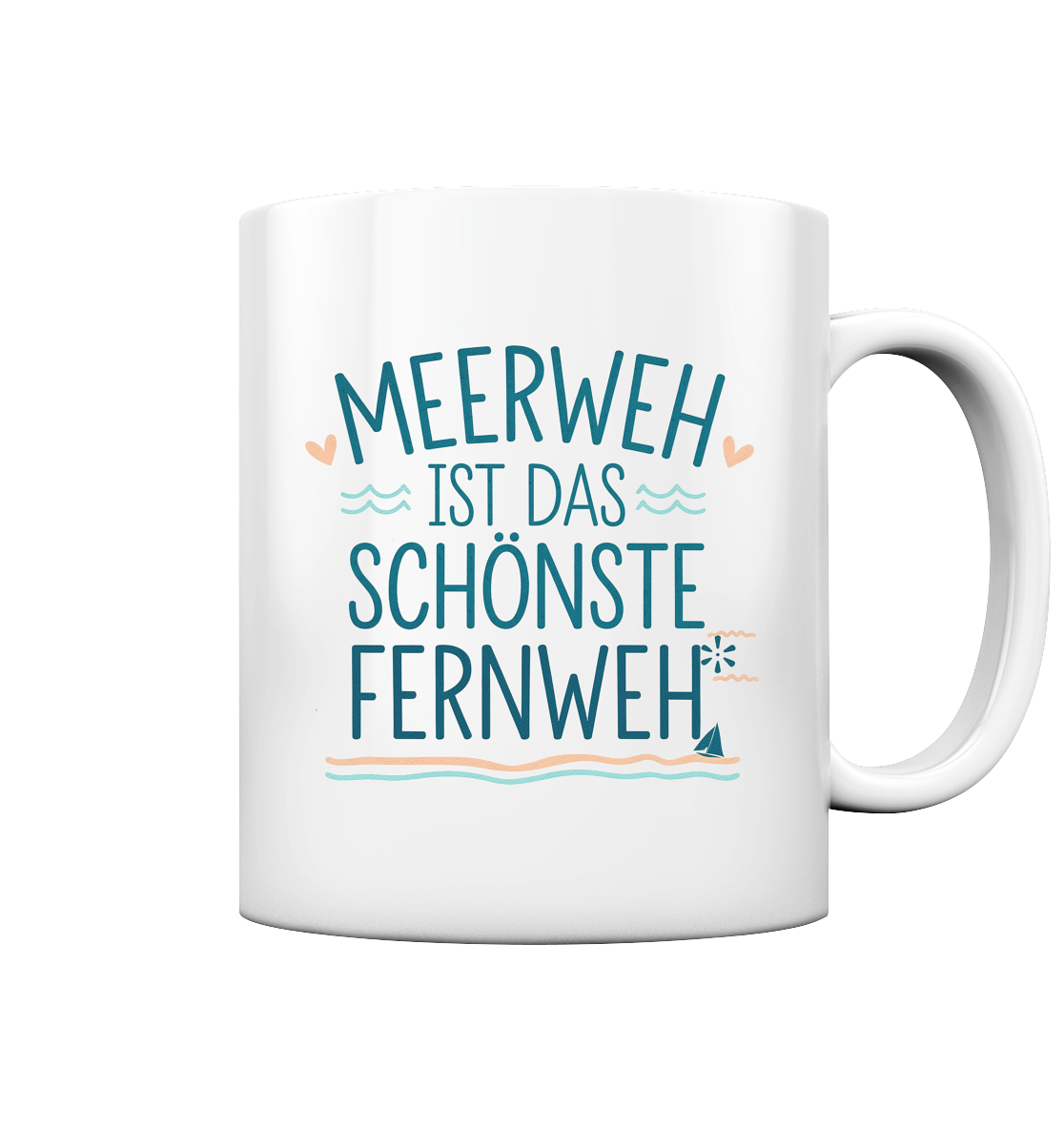 Kaffeebecher Meerweh ist das schönste Fernweh - Tasse glossy